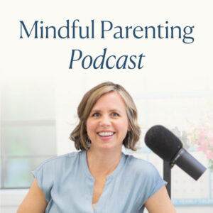 Mindful-Parenting-Podcast